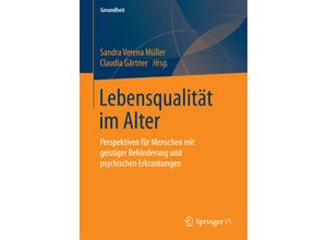 9783658099756 - Gesundheit Politik - Gesellschaft - Wirtschaft   Lebensqualität im Alter Kartoniert (TB)