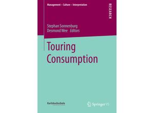 9783658100186 - Management - Culture - Interpretation   Touring Consumption Kartoniert (TB)