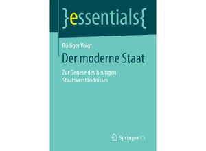 9783658100278 - essentials   Der moderne Staat - Rüdiger Voigt Kartoniert (TB)