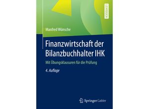 9783658100728 - Finanzwirtschaft der Bilanzbuchhalter IHK - Manfred Wünsche Kartoniert (TB)