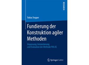 9783658100896 - Fundierung der Konstruktion agiler Methoden - Tobias Trepper Kartoniert (TB)