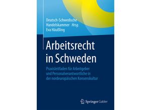 9783658102043 - Arbeitsrecht in Schweden - Eva Maria Katharina Häußling Kartoniert (TB)