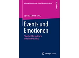 9783658103026 - Markenkommunikation und Beziehungsmarketing   Events und Emotionen Kartoniert (TB)