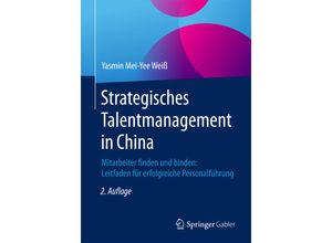 9783658103507 - Strategisches Talentmanagement in China - Yasmin Mei-Yee Weiß Kartoniert (TB)