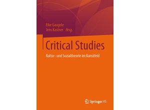 9783658104115 - Critical Studies Kartoniert (TB)