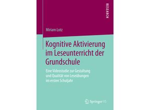 9783658104351 - Kognitive Aktivierung im Leseunterricht der Grundschule - Miriam Lotz Kartoniert (TB)
