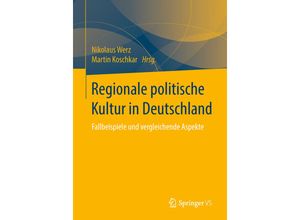 9783658104672 - Regionale politische Kultur in Deutschland Kartoniert (TB)