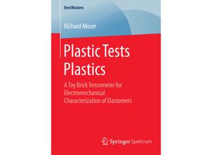 9783658105297 - BestMasters   Plastic Tests Plastics - Richard Moser Kartoniert (TB)