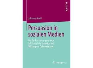 9783658105761 - Persuasion in sozialen Medien - Johannes Knoll Kartoniert (TB)