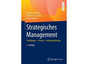 9783658106478 - Lehrbuch   Strategisches Management - Martin K Welge Andreas Al-Laham Marc Eulerich Gebunden