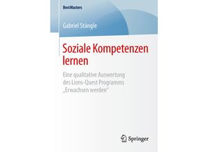 9783658106515 - BestMasters   Soziale Kompetenzen lernen - Gabriel Stängle Kartoniert (TB)