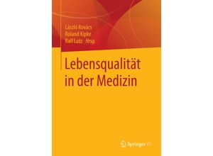 9783658106782 - Lebensqualität in der Medizin Kartoniert (TB)