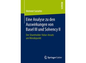 9783658107338 - Eine Analyse zu den Auswirkungen von Basel III und Solvency II - Mehmet Sarialtin Kartoniert (TB)