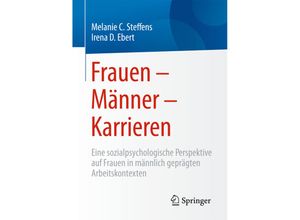 9783658107499 - Frauen - Männer - Karrieren - Melanie Steffens Irena D Ebert Kartoniert (TB)