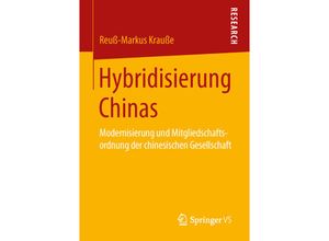 9783658107727 - Hybridisierung Chinas - Reuß-Markus Krauße Kartoniert (TB)