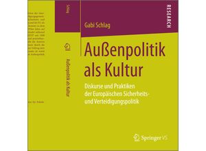 9783658107796 - Außenpolitik als Kultur - Gabi Schlag Kartoniert (TB)