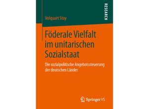 9783658108151 - Föderale Vielfalt im unitarischen Sozialstaat - Volquart Stoy Kartoniert (TB)