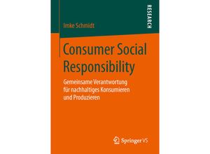 9783658108656 - Consumer Social Responsibility - Imke Schmidt Kartoniert (TB)