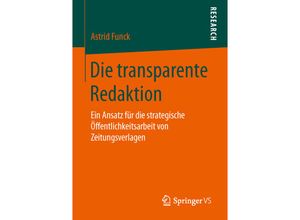 9783658111557 - Die transparente Redaktion - Astrid Funck Kartoniert (TB)