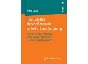 9783658113391 - IT Security Risk Management in the Context of Cloud Computing - André Loske Kartoniert (TB)