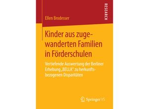 9783658113995 - Kinder aus zugewanderten Familien in Förderschulen - Ellen Brodesser Kartoniert (TB)
