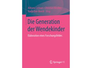 9783658114794 - Die Generation der Wendekinder Kartoniert (TB)