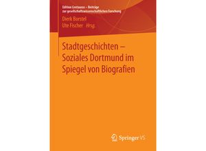 9783658114978 - Edition Centaurus - Jugend Migration und Diversity   Stadtgeschichten - Soziales Dortmund im Spiegel von Biografien Kartoniert (TB)