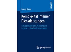 9783658115111 - Komplexität interner Dienstleistungen - Corina Braun Kartoniert (TB)