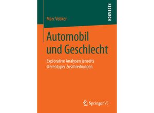 9783658115845 - Automobil und Geschlecht - Marc Vobker Kartoniert (TB)
