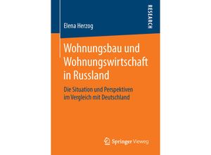 9783658116026 - Wohnungsbau und Wohnungswirtschaft in Russland - Elena Herzog Kartoniert (TB)