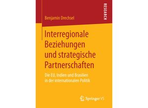 9783658116408 - Interregionale Beziehungen und strategische Partnerschaften - Benjamin Drechsel Kartoniert (TB)