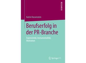 9783658116521 - Berufserfolg in der PR-Branche - Katrin Hassenstein Kartoniert (TB)