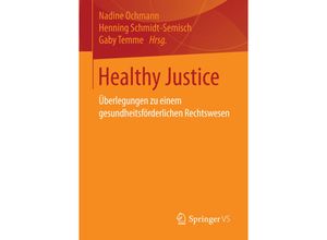 9783658117269 - Healthy Justice - Nadine Ochmann Kartoniert (TB)