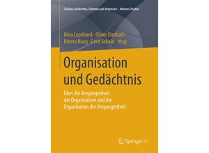 9783658118266 - Soziales Gedächtnis Erinnern und Vergessen - Memory Studies   Organisation und Gedächtnis Kartoniert (TB)