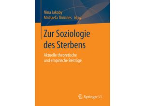 9783658118730 - Zur Soziologie des Sterbens Kartoniert (TB)