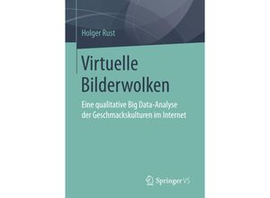 9783658118853 - Virtuelle Bilderwolken - Holger Rust Kartoniert (TB)