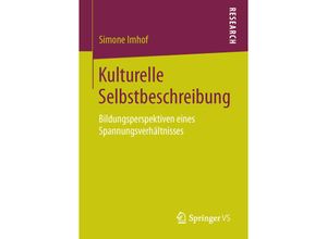 9783658118938 - Kulturelle Selbstbeschreibung - Simone Imhof Kartoniert (TB)