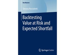 9783658119072 - BestMasters   Backtesting Value at Risk and Expected Shortfall - Simona Roccioletti Kartoniert (TB)