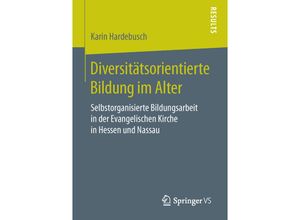 9783658119171 - Diversitätsorientierte Bildung im Alter - Karin Hardebusch Kartoniert (TB)