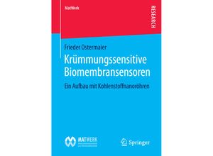 9783658119256 - MatWerk   Krümmungssensitive Biomembransensoren - Frieder Ostermaier Kartoniert (TB)