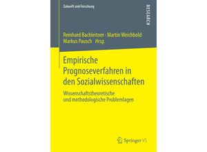 9783658119317 - Empirische Prognoseverfahren in den Sozialwissenschaften Kartoniert (TB)