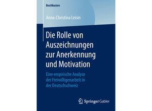 9783658120368 - BestMasters   Die Rolle von Auszeichnungen zur Anerkennung und Motivation - Anna-Christina Leisin Kartoniert (TB)