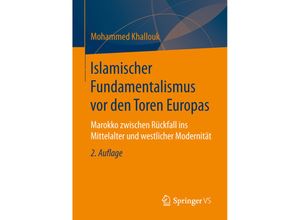 9783658120481 - Islamischer Fundamentalismus vor den Toren Europas - Mohammed Khallouk Kartoniert (TB)