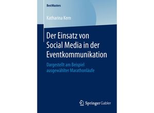 9783658121006 - BestMasters   Der Einsatz von Social Media in der Eventkommunikation - Katharina Kern Kartoniert (TB)