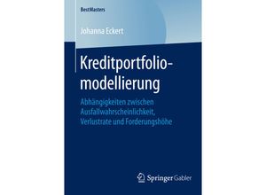 9783658121136 - BestMasters   Kreditportfoliomodellierung - Johanna Eckert Kartoniert (TB)