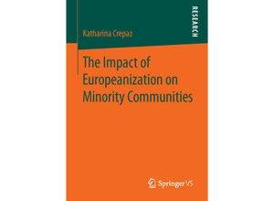 9783658121150 - The Impact of Europeanization on Minority Communities - Katharina Crepaz Kartoniert (TB)