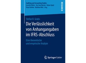 9783658121273 - Auditing and Accounting Studies   Die Verlässlichkeit von Anhangangaben im IFRS-Abschluss - Stefan R Grabs Kartoniert (TB)