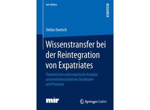 9783658121945 - mir-Edition   Wissenstransfer bei der Reintegration von Expatriates - Stefan Doetsch Kartoniert (TB)