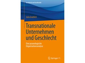 9783658123352 - Transnationale Unternehmen und Geschlecht - Julia Gruhlich Kartoniert (TB)