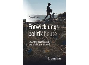 9783658123987 - Entwicklungspolitik heute - Oskar Kurer Kartoniert (TB)